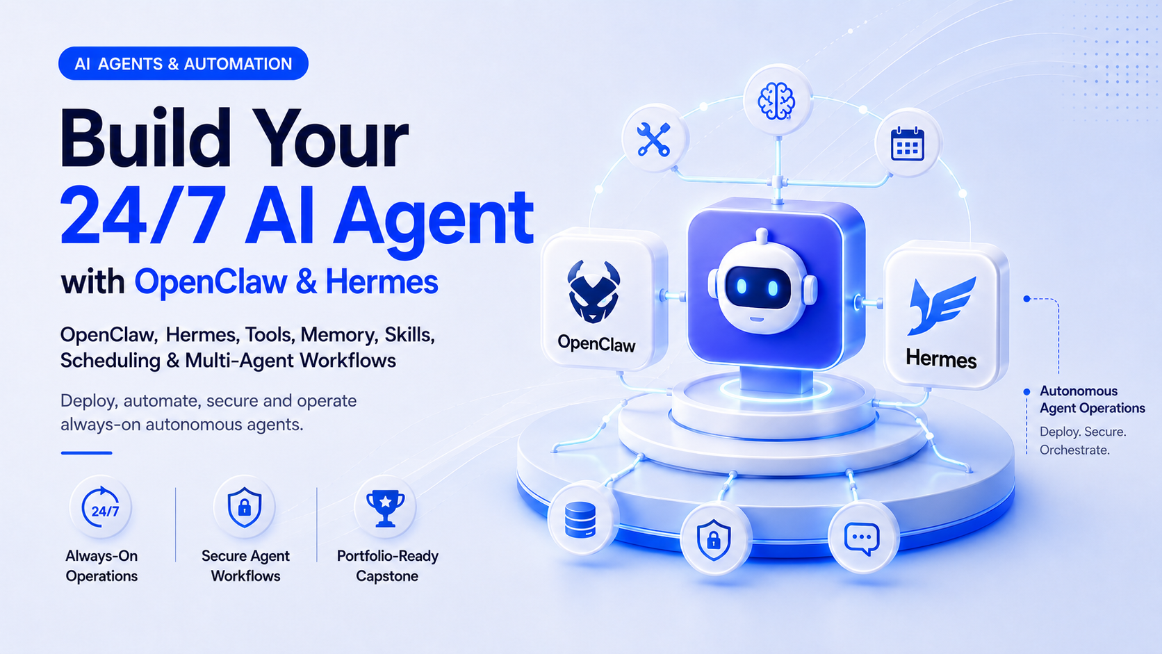 Build Your 24/7 AI Agent with OpenClaw & Hermes